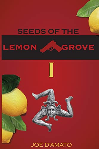 Beispielbild fr Seeds of the Lemon Grove I zum Verkauf von THE SAINT BOOKSTORE