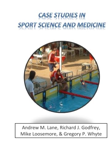 Stock image for Case Studies in Sport Science and Medicine for sale by Better World Books Ltd