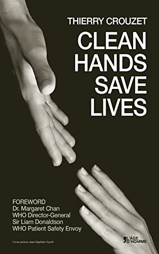 Stock image for Clean Hands Save Lives for sale by BookHolders