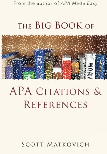Imagen de archivo de The Big Book of APA Citations and References a la venta por Better World Books