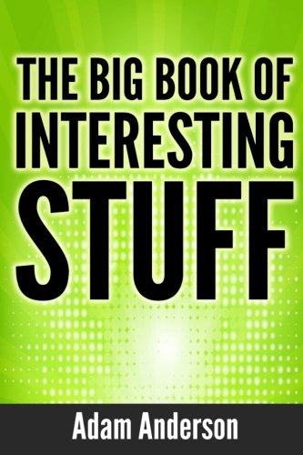 9781499154924: The Big Book of Interesting Stuff