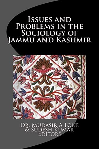 Stock image for Issues and Problems in the Sociology of Jammu and Kashmir for sale by THE SAINT BOOKSTORE