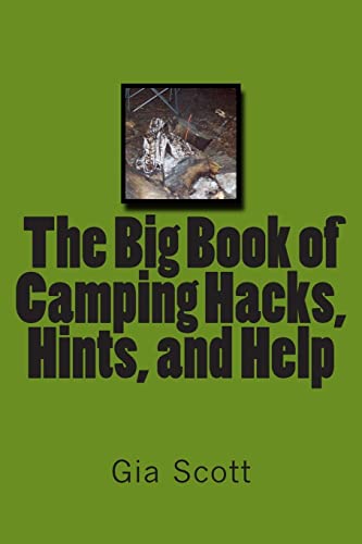 Imagen de archivo de The Big Book of Camping Hacks, Hints, and Help a la venta por SecondSale
