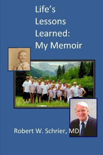 9781499157284: Life's Lessons Learned: My Memoir