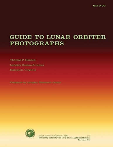 9781499161083: Guide to Lunar Orbiter Photographs