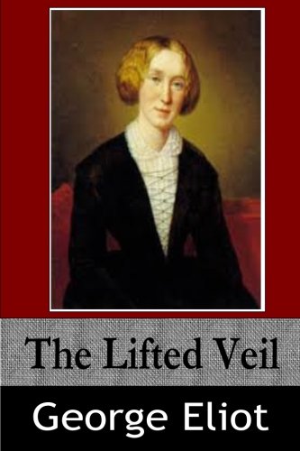 9781499162127: The Lifted Veil