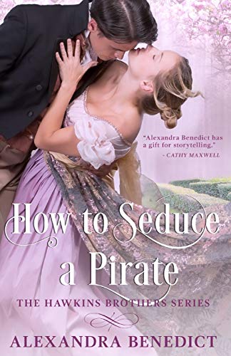 Stock image for How To Seduce A Pirate (The Hawkins Brothers Series) for sale by SecondSale