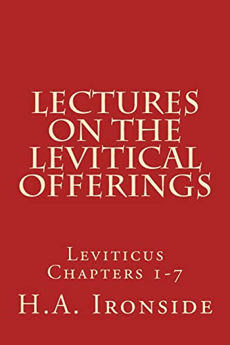 Beispielbild fr Lectures On The Levitical Offerings: Leviticus Chapters 1-7 zum Verkauf von HPB-Emerald