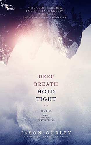 Beispielbild fr Deep Breath Hold Tight zum Verkauf von SecondSale