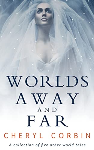 9781499166125: Worlds Away and Far: A Short Story Collection