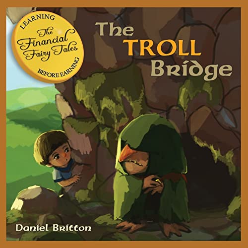 Imagen de archivo de The Financial Fairy Tales: The Troll Bridge: 4 a la venta por WorldofBooks