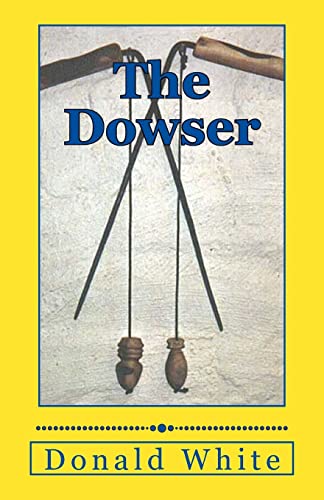 Stock image for The Dowser for sale by Half Price Books Inc.
