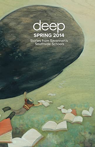 Beispielbild fr Stories from Savannah's Southside Schools: Spring 2014 (Seep Semi-Annual Anthologies) zum Verkauf von Lucky's Textbooks