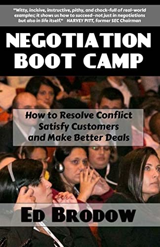 Beispielbild fr Negotiation Boot Camp: How to Resolve Conflict, Satisfy Customers, and Make Better Deals zum Verkauf von BooksRun