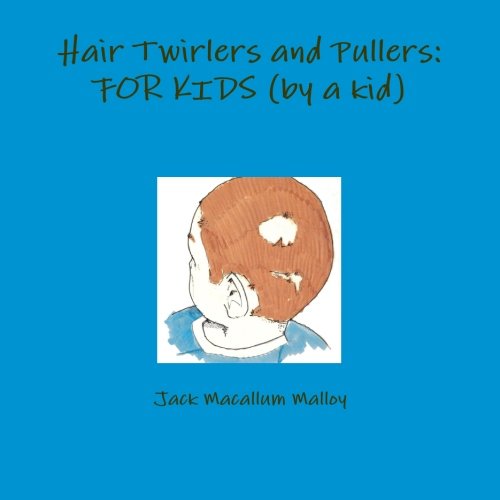 9781499174700: Hair Twirlers and Pullers: FOR KIDS (by a kid)