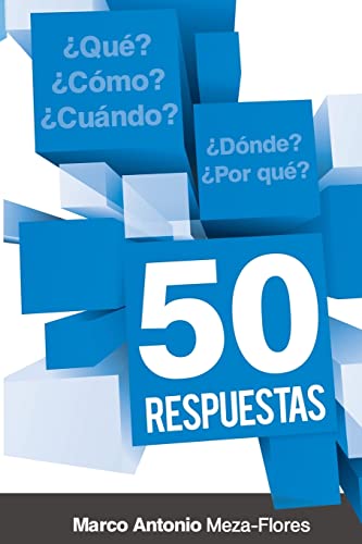 Beispielbild fr 50 Respuestas: Qu, cmo, cundo, dnde, por qu (Spanish Edition) zum Verkauf von Lucky's Textbooks
