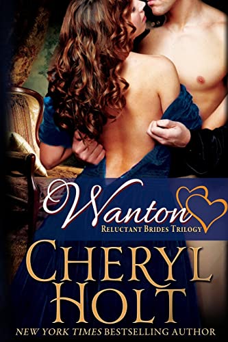 Beispielbild fr Wanton: Volume 2 (Reluctant Brides Trilogy) zum Verkauf von WorldofBooks