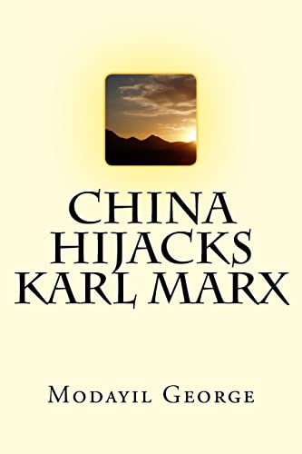 Stock image for China hijacks Karl Marx for sale by ThriftBooks-Atlanta