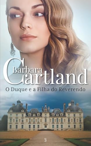 9781499178524: O Duque e a Filha do Reverendo (A Eterna Coleo de Barbara Cartland) (Portuguese Edition)