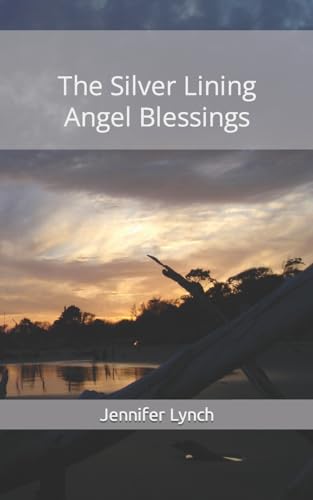 Imagen de archivo de The Silver Lining Angel Blessings a la venta por PBShop.store US