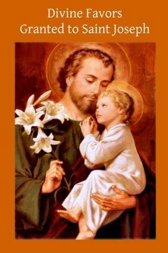 Stock image for Divine Favors: Granted to Saint Joseph for sale by Revaluation Books