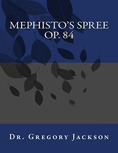 Stock image for Mephisto's Spree, Op. 84 for sale by THE SAINT BOOKSTORE