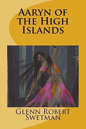 Beispielbild fr Aaryn of the High Islands zum Verkauf von Lucky's Textbooks