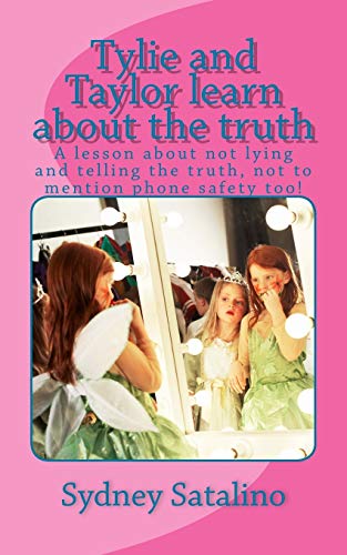 Imagen de archivo de Tylie and Taylor learn about the truth: A lesson about not lying (Char a la venta por Hawking Books
