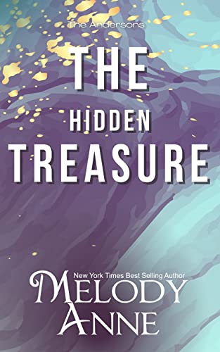 Beispielbild fr Hidden Treasure: The Lost Andersons - Book Two zum Verkauf von ThriftBooks-Atlanta