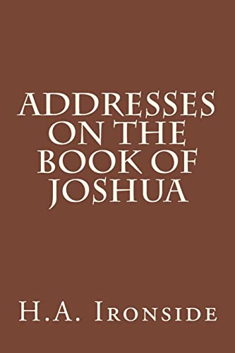 9781499194128: Addresses on the Book of Joshua
