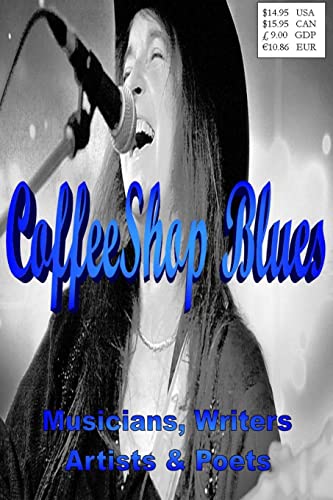 Imagen de archivo de CoffeeShop Blues: Writers Musicians Poets & Artists a la venta por Lucky's Textbooks
