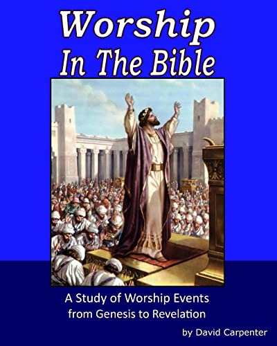 Stock image for Worship in the Bible for sale by THE SAINT BOOKSTORE