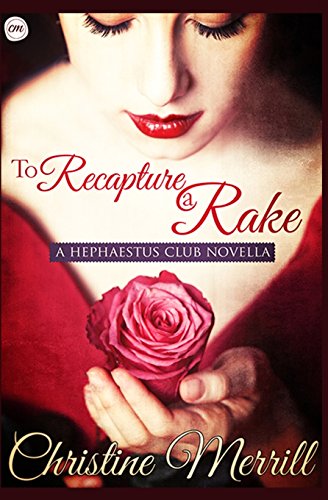 Beispielbild fr To Recapture a Rake: A Hephaestus Club Novella zum Verkauf von Wonder Book