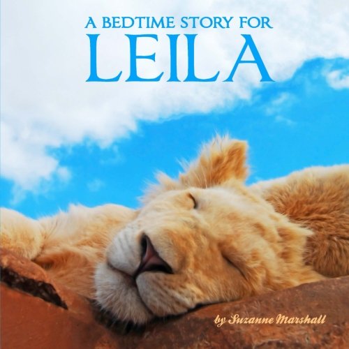 9781499207002: A Bedtime Story for Leila: Personalized Children's Books (Bedtime Stories with Personalization)