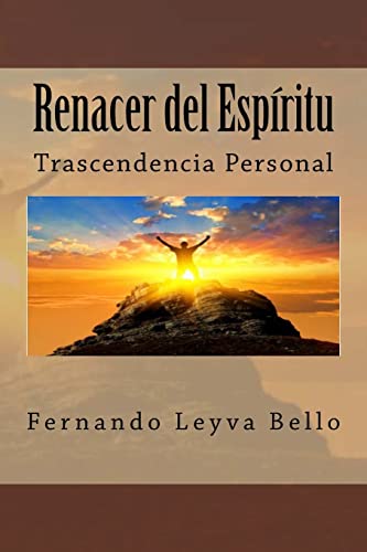 Stock image for Renacer del Espiritu: Trascendencia Personal (Spanish Edition) for sale by Lucky's Textbooks