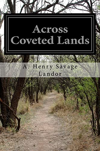 9781499210248: Across Coveted Lands: Or A Journey From Flushing (Holland) To Calcutta, Overland: Volume 1