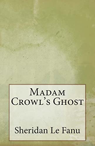 9781499213775: Madam Crowl's Ghost