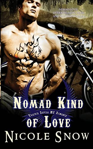Stock image for Nomad Kind of Love: Prairie Devils MC Romance (Outlaw Love) for sale by GoodwillNI