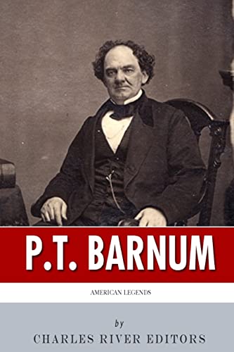 9781499222494: American Legends: The Life of P.T. Barnum