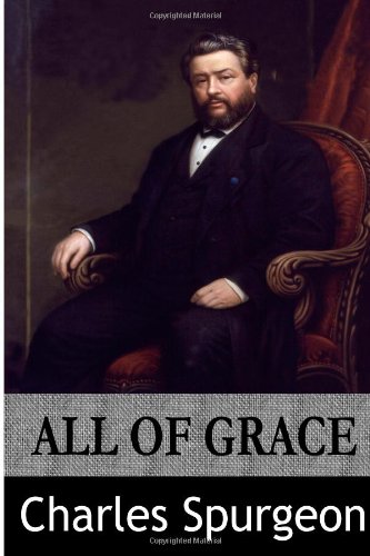 9781499222760: All of Grace