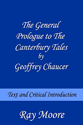 Imagen de archivo de The General Prologue to The Canterbury Tales by Geoffrey Chaucer: Text and Critical Introduction a la venta por Half Price Books Inc.