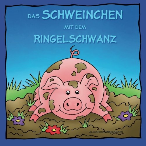 Beispielbild fr Das Schweinchen mit dem Ringelschwanz (German Edition) zum Verkauf von ThriftBooks-Atlanta