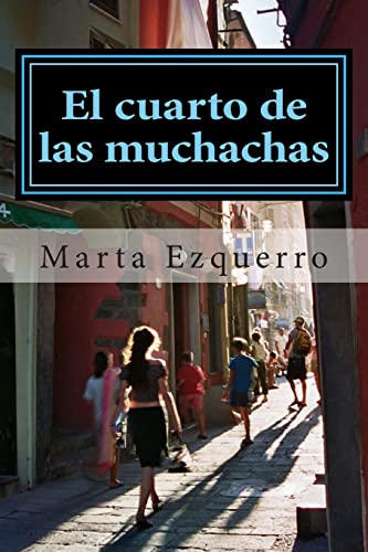 9781499238549: El cuarto de las muchachas (Spanish Edition)