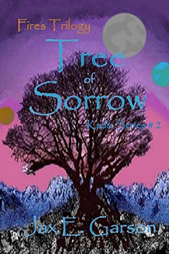 Stock image for Tree of Sorrow: Fires Trilogy (Kadic Series) for sale by Lucky's Textbooks