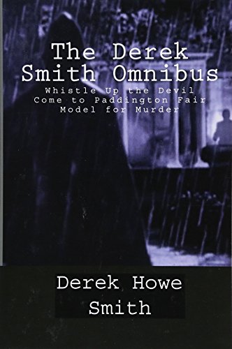 9781499243895: THE DEREK SMITH OMNIBUS