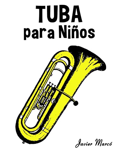 9781499243987: Tuba para Nios: Msica Clsica, Villancicos de Navidad, Canciones Infantiles, Tradicionales y Folclricas!
