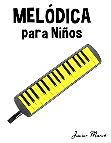 9781499243994: Meldica para Nios: Msica Clsica, Villancicos de Navidad, Canciones Infantiles, Tradicionales y Folclricas!