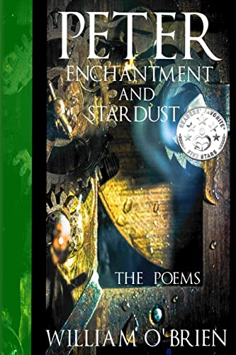 Beispielbild fr Peter, Enchantment and Stardust (Peter: A Darkened Fairytale): The Poems zum Verkauf von THE SAINT BOOKSTORE