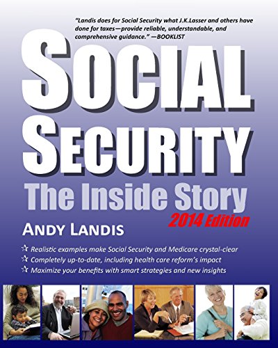 Beispielbild fr Social Security 2014: The Inside Story: An Expert Explains Your Rights and Benefits zum Verkauf von HPB-Ruby