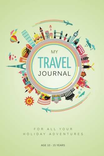 9781499257946: My Travel Journal: A Journal for 10 Family Vacations: 10 - 15 Years [Lingua Inglese]